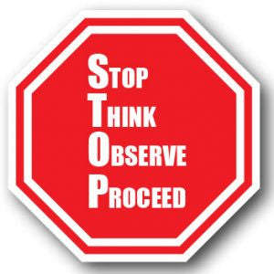 Durastripe Octagone -  STOP THINK OBSERVE PROCEED