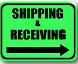 Durastripe Rectangular Sign -  SHIPPING & RECEIVING (Right Arrow)
