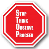 Durastripe Octagone -  STOP THINK OBSERVE PROCEED