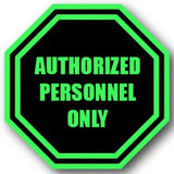 Durastripe Octagone -  AUTHORIZED PERSONNEL ONLY