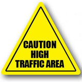 Durastripe Triangle Sign -  CAUTION HIGH TRAFFIC AREA