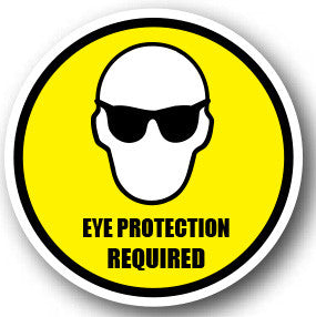 Durastripe Circular Sign -  EYE PROTECTION REQUIRED