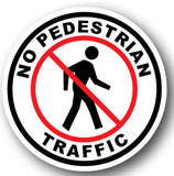 Durastripe Circular Sign -  NO PEDESTRIAN TRAFFIC