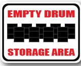 Durastripe Rectangular Sign -  EMPTY DRUM STORAGE AREA