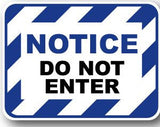 Durastripe Rectangular Sign -  NOTICE DO NOT ENTER