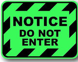 Durastripe Rectangular Sign -  NOTICE DO NOT ENTER